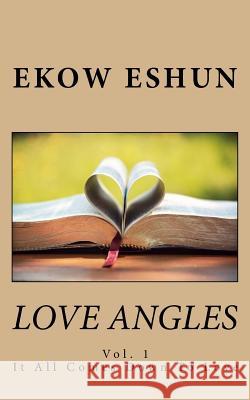 Love Angles: It All Comes Down To Love