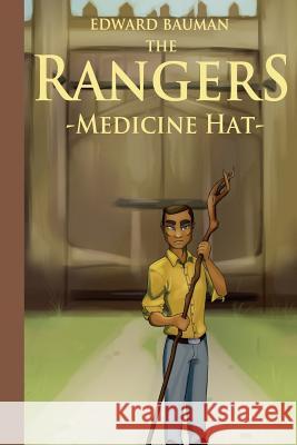 The Rangers Book 2: Medicine Hat