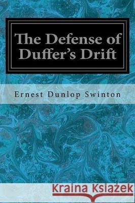 The Defense of Duffer's Drift