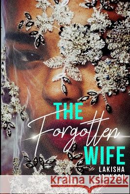 The Forgotten Wife