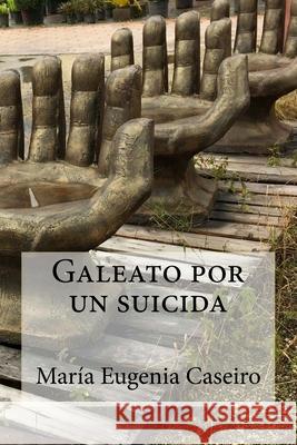 Galeato por un suicida