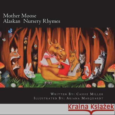 Mother Moose: Alaskan Nursery Rhymes