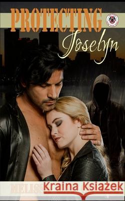 Protecting Joselyn: Team Cerberus Book 1