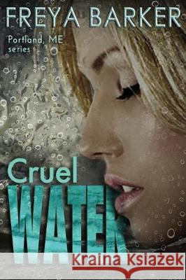 Cruel Water