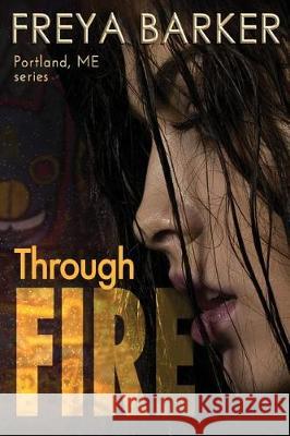 Through Fire