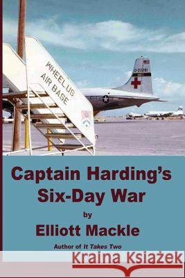 Captain Harding's Six-Day War
