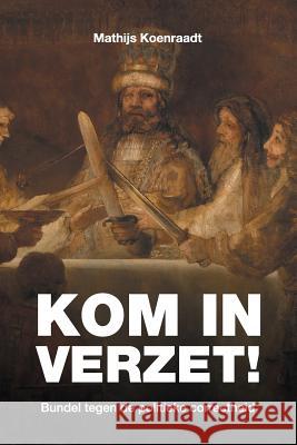 Kom in verzet!: Bundel tegen de politieke correctheid