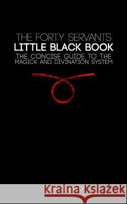 The Forty Servants - Little Black Book