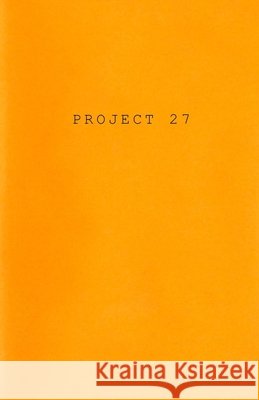 Project 27: An American Thought Experiment