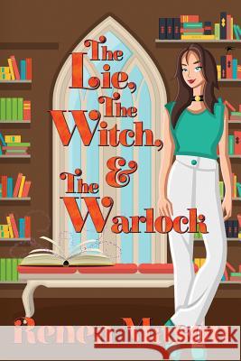 The Lie, the Witch, and the Warlock