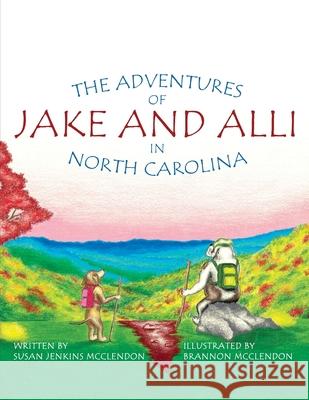 The Adventures of Jake and Alli in North Carolina