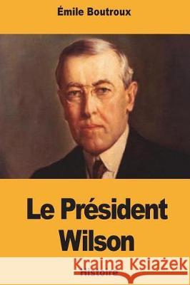 Le Président Wilson: historien du peuple américain - La formation de la nationalité américaine