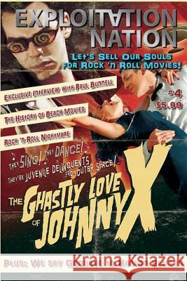 Exploitation Nation #4: Rock 'n Roll Forever!