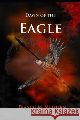 Dictator of Rome - Camillus (Book 1): Dawn of The Eagle