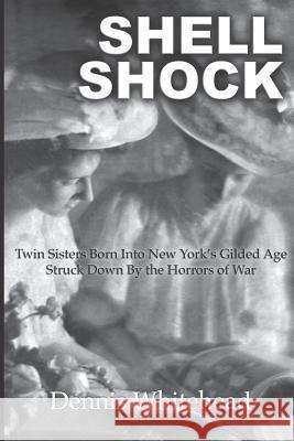 Shell Shock: Twin Sisters Born Into New York