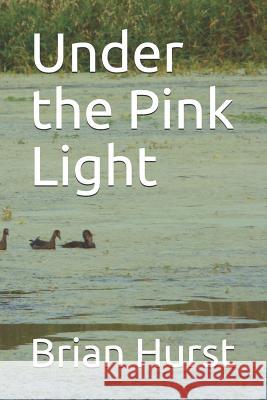 Under the Pink Light