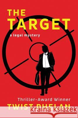 The Target: A Legal Mystery