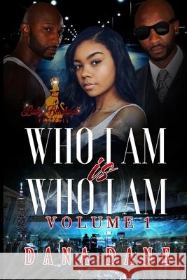 Who I Am Is Who I Am Volume 1