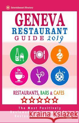 Geneva Restaurant Guide 2019: Best Rated Restaurants in Geneva, Switzerland - Restaurants, Bars and Cafes Recommended for Visitors, Guide 2019