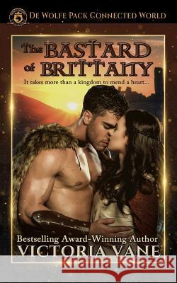 The Bastard of Brittany: The Wolves of Brittany Book 3
