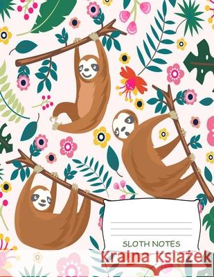 Sloth Notes: Cute Sloth Story Book Paper 7.44