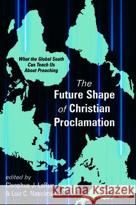 The Future Shape of Christian Proclamation