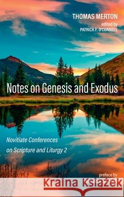 Notes on Genesis and Exodus