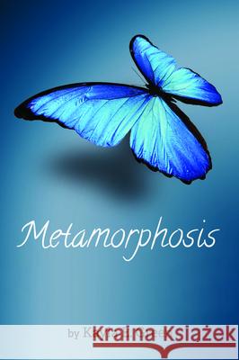 Metamorphosis