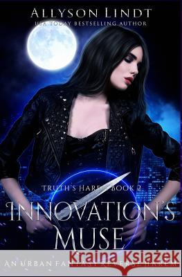 Innovation's Muse: A Reverse Harem Urban Fantasy
