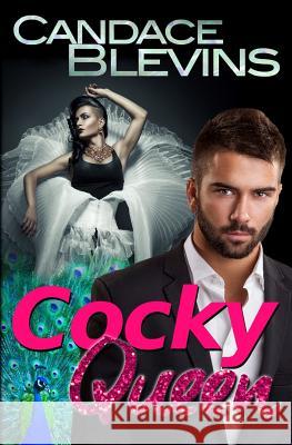 Cocky Queen