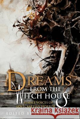 Dreams from the Witch House (2018 Trade Paperback Edition)