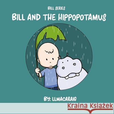 Bill and the Hippopotamus