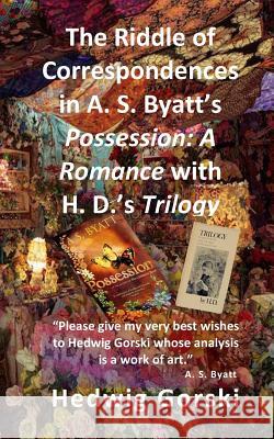 The Riddle of Correspondences in A. S. Byatt's Possession: A Romance with H. D.'s Trilogy