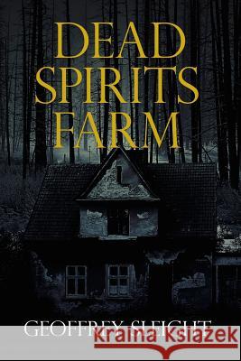 Dead Spirits Farm