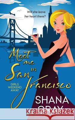 Meet Me in San Francisco