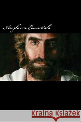 Anglican Essentials: For Postulates and Lay Ministers Testing Their Vocation in Southern Africa