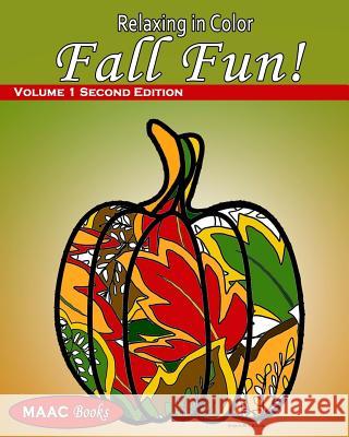 Relaxing in Color Fall Fun: Coloring Book for Adults