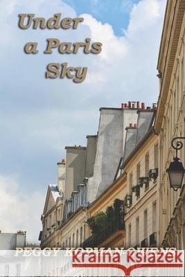 Under a Paris Sky: Mrs Duchesney's Mystery on the Rooftops