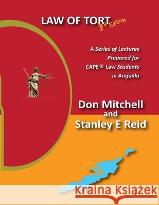 Law of Tort (Third Edition): A Series of Lectures Prepared for Cape Law Students in Anguilla