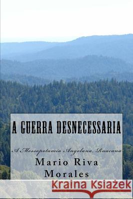 A Guerra Desnecessaria: A Messopotamia Amgolana, Ruacana