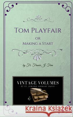 Tom Playfair: Making a Start