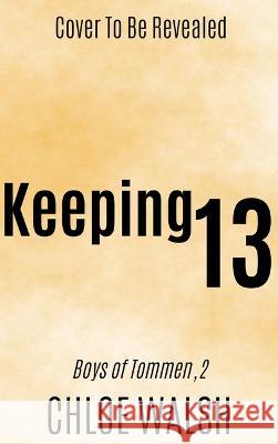 Keeping 13