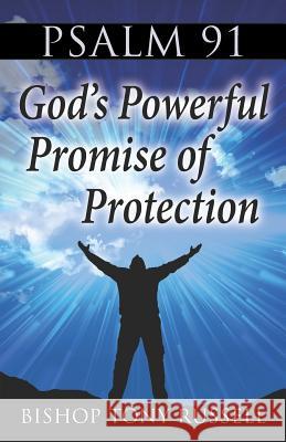 Psalm 91: God's Powerful Promise of Protection