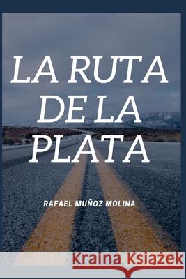 La ruta de la plata