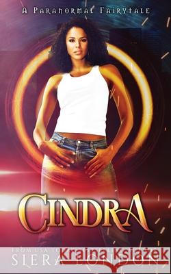 Cindra: A Paranormal Fairytale