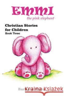 Emmi the Pink Elephant (book three)