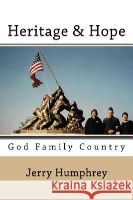 Heritage & Hope: God Family Country