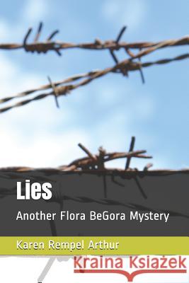 Lies: Another Flora BeGora Mystery