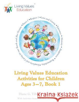 Living Values Education Activities for Children Ages 3-7, Book 1