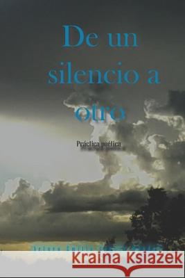 De un silencio a otro: práctica poética